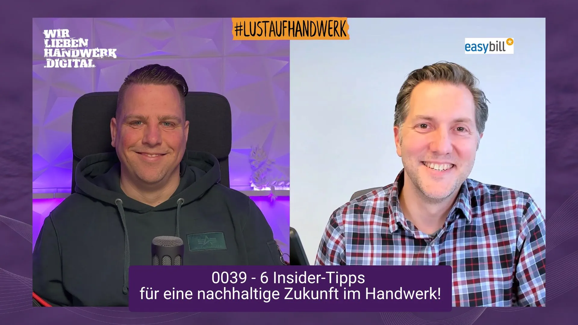 0039 - 6 Insider-Tipps für eine nachhaltige Zukunft im Handwerk mit Benjamin Klein von easybill - Podcast Episode mit Sebastian Bourne im WirliebenHandwerk.digital Podcast